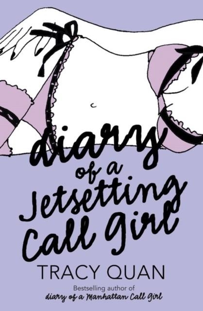 DIARY OF A JETSETTING CALL GIRL | 9780007249381 | TRACY QUAN