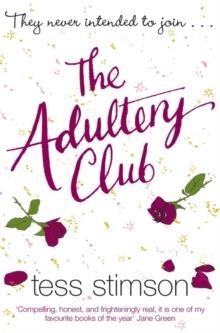 THE ADULTERY CLUB | 9780330445207 | TESS STIMSON