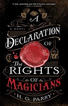 A DECLARATION OF THE RIGHTS OF MAGICIANS | 9780356514703 | H. G. PARRY