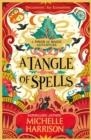 A TANGLE OF SPELLS (3) | 9781471183881 | MICHELLE HARRISON