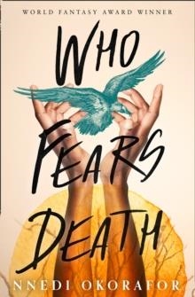WHO FEARS DEATH | 9780008288747 | NNEDI OKORAFOR