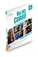 VIA DEL CORSO B2  LIBRO DELLO STUDENTE DE ESERCIZI+2CD+DVD | 9788899358877