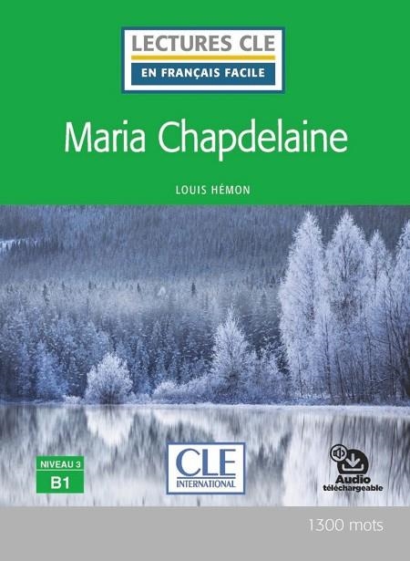 MARIA CHAPDELAINE NIVEAU 3/B1+AUDIO DESCARGABLE | 9782090311204 | LOUIS HÉMON