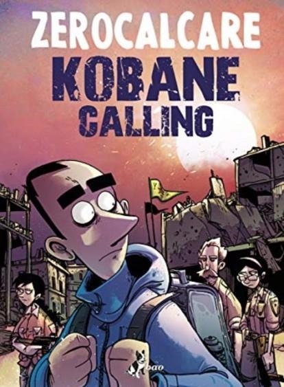 KOBANE CALLING | 9788832734591 | ZEROCALCARE