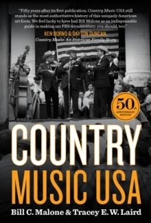 COUNTRY MUSIC USA : 50TH ANNIVERSARY EDITION | 9781477315354 | BILL C. MALONE 