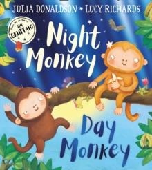 NIGHT MONKEY, DAY MONKEY PB | 9780755501403 | JULIA DONALDSON