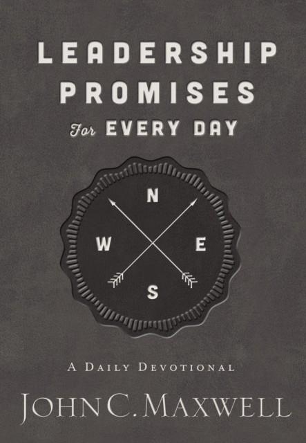LEADERSHIP PROMISES FOR EVERY DAY : A DAILY DEVOTIONAL | 9780718089740 | JOHN C. MAXWELL (