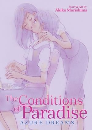 THE CONDITIONS OF PARADISE: AZURE DREAMS | 9781645058373 | AKIKO MORISHIMA