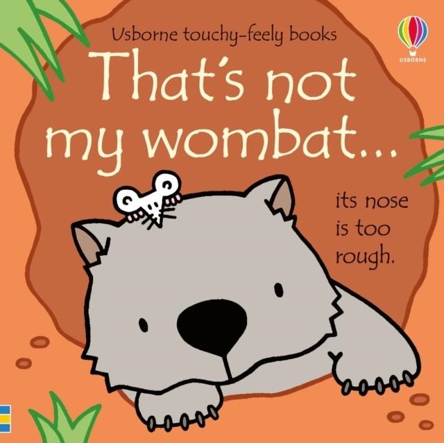 THAT'S NOT MY WOMBAT… | 9781474980470 | FIONA WATT