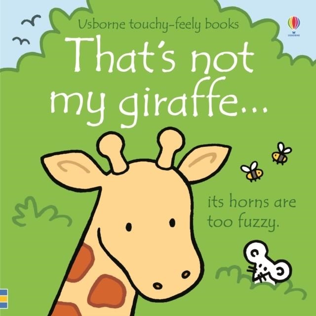 THAT'S NOT MY GIRAFFE | 9781474945554 | FIONA WATT