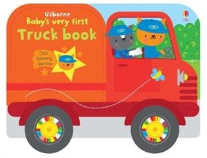 BABY'S VERY FIRST TRUCK BOOK | 9781474953559 | FIONA WATT