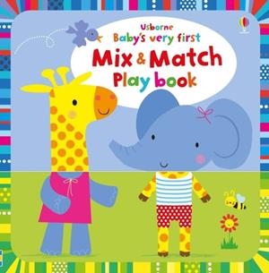 BABY'S VERY FIRST MIX AND MATCH PLAYBOOK | 9781474953641 | FIONA WATT