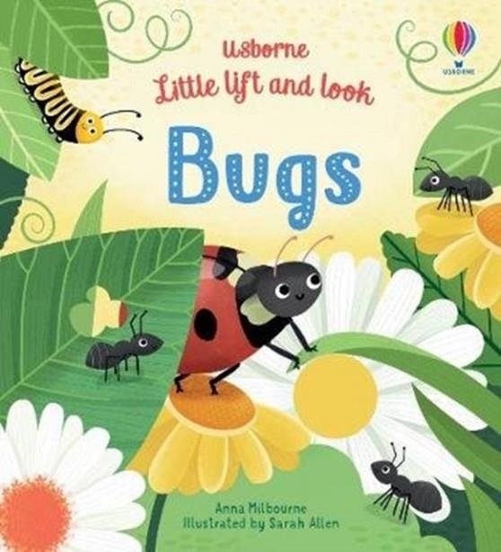 LITTLE LIFT AND LOOK BUGS | 9781474968812 | ANNA MILBOURNE