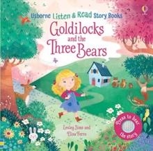 GOLDILOCKS AND THE THREE BEARS | 9781474969574 | LESLEY SIMS