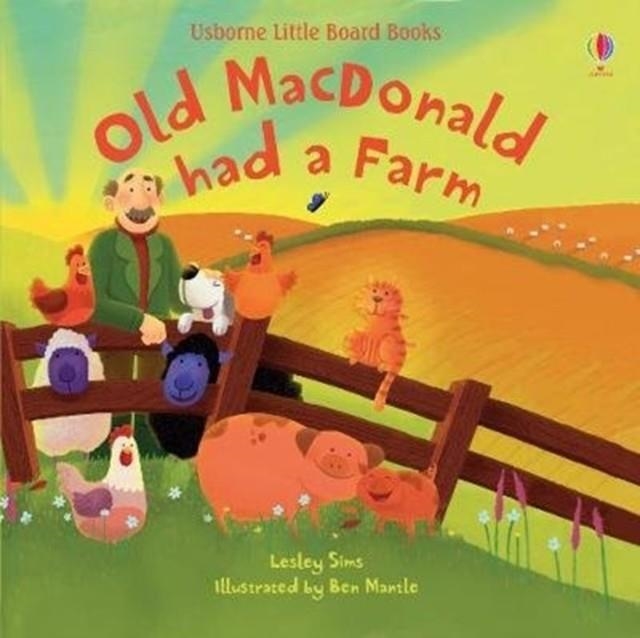 OLD MACDONALD HAD A FARM | 9781474974509 | LESLEY SIMS