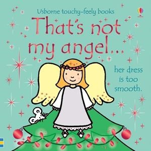 THAT'S NOT MY ANGEL | 9781474953542 | FIONA WATT