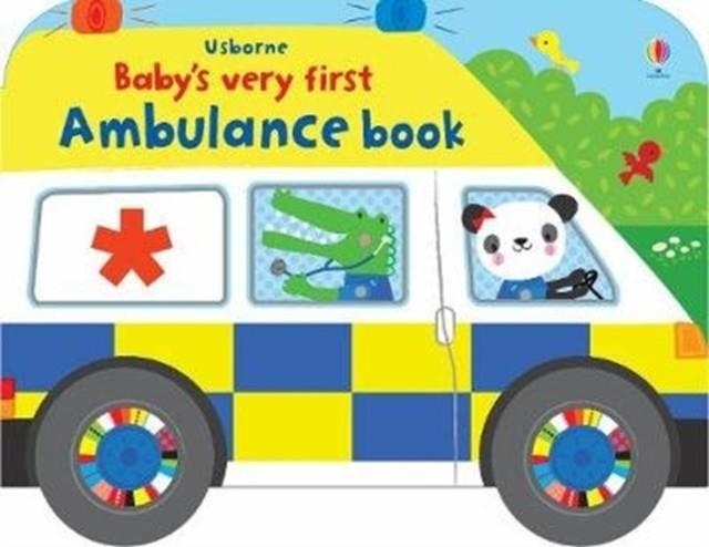 BABY'S VERY FIRST AMBULANCE BOOK | 9781474981118 | FIONA WATT