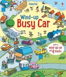WIND-UP BUSY CAR | 9781474956826 | FIONA WATT