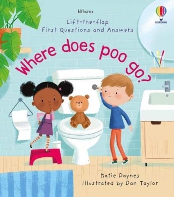 WHERE DOES POO GO? | 9781474986434 | KATIE DAYNES