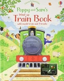 POPPY AND SAM'S WIND-UP TRAIN BOOK | 9781474974936 | HEATHER AMERY