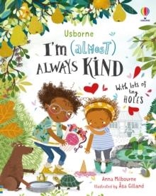 I'M (ALMOST) ALWAYS KIND | 9781474983303 | ANNA MILBOURNE