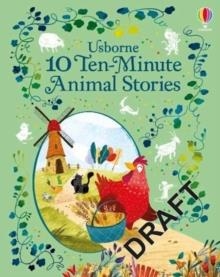10 TEN-MINUTE ANIMAL STORIES | 9781474969536 | VARIOUS