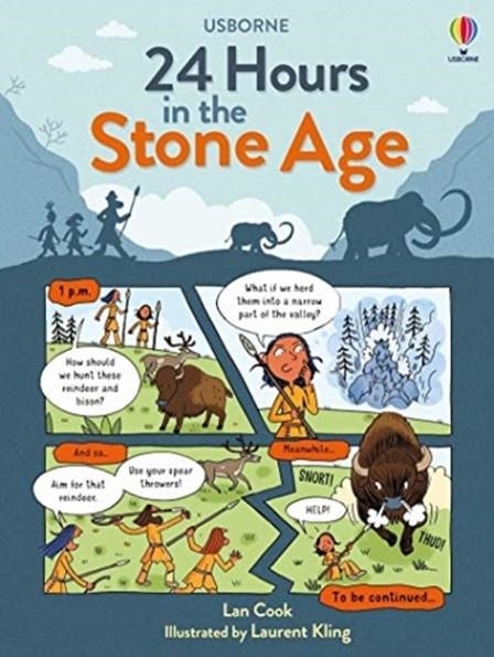 24 HOURS IN THE STONE AGE | 9781474977111 | LAN COOK