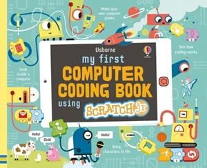 MY FIRST COMPUTER CODING BOOK USING SCRATCHJR | 9781474943604 | ROSIE DICKINS