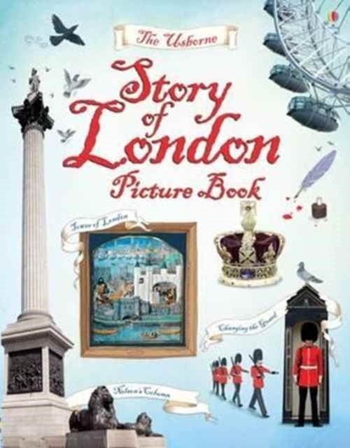 STORY OF LONDON PICTURE BOOK | 9781474930161 | ROB LLOYD JONES