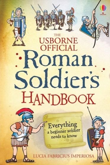 ROMAN SOLDIER'S HANDBOOK | 9781474903349