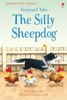 FARMYARD TALES THE SILLY SHEEPDOG | 9781409598251 | HEATHER AMERY