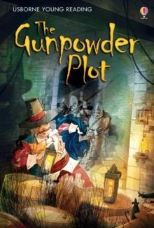 THE GUNPOWDER PLOT | 9781474922036 | ROB LLOYD JONES