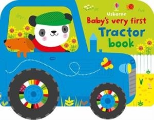 BABY'S VERY FIRST TRACTOR BOOK | 9781409597131 | FIONA WATT