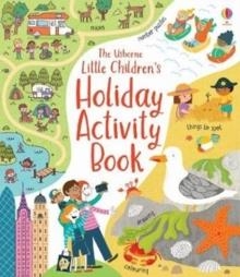 LITTLE CHILDREN'S HOLIDAY ACTIVITY BOOK | 9781474968003 | REBECCA GILPIN