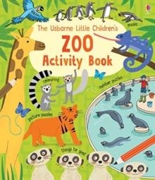 LITTLE CHILDREN'S ZOO ACTIVITY BOOK | 9781474953610 | REBECCA GILPIN