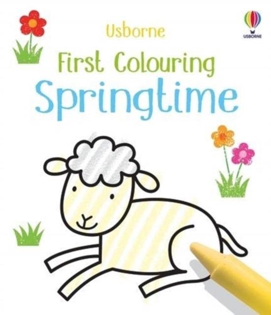 FIRST COLOURING SPRINGTIME | 9781474985420 | MATTHEW OLDHAM