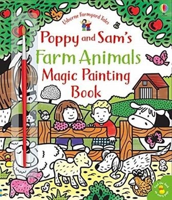 POPPY AND SAM'S FARM ANIMALS MAGIC PAINTING | 9781474974905 | SAM TAPLIN