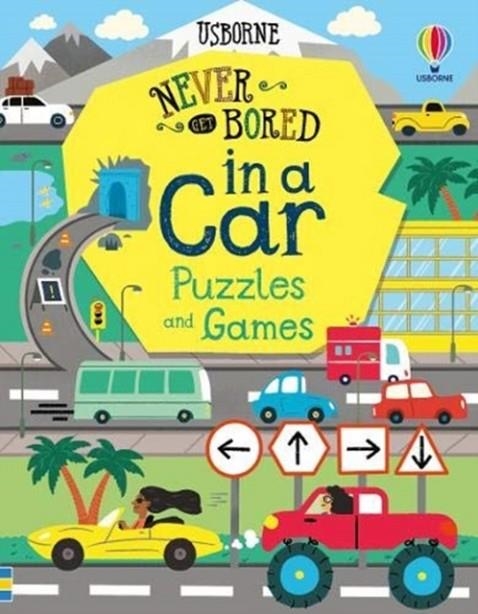 NEVER GET BORED IN A CAR PUZZLES AND GAMES | 9781474985468 | LAN COOK