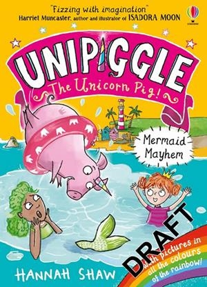UNIPIGGLE: MERMAID MAYHEM | 9781474972192 | HANNAH SHAW
