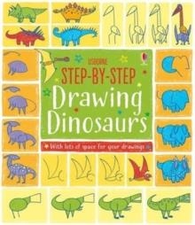 STEP-BY-STEP DRAWING DINOSAURS | 9781474921596 | FIONA WATT