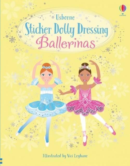 STICKER DOLLY DRESSING BALLERINAS | 9781474973427 | FIONA WATT