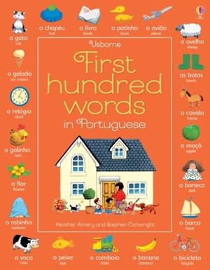 FIRST HUNDRED WORDS PORTUGUESE | 9781474903684 | AMERY HEATHER