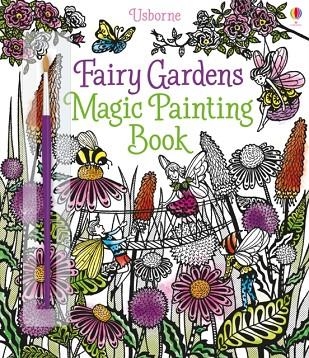 FAIRY GARDNES MAGIC PAINTING BOOKS | 9781474904582 | BARBARA BONGINI