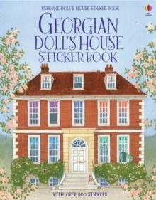 GEORGIAN DOLL'S HOUSE STICKER BOOK | 9781409586807 | ABIGAIL WHEATLEY