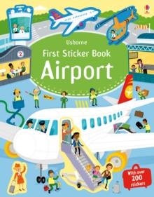 FIRST STICKER BOOK AIRPORT | 9781409587507 | SAM SMITH