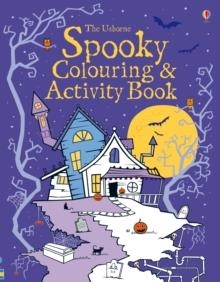 SPOOKY COLOURING AND ACTIVITY BOOK | 9781409583158