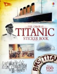 TITANIC STICKER BOOK | 9781474903783 | EMILY BONE