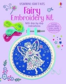 EMBROIDERY KIT: FAIRY | 9781474973311 | LARA BRYAN