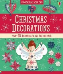 CHRISTMAS DECORATIONS | 9781474952934 | LUCY BOWMAN