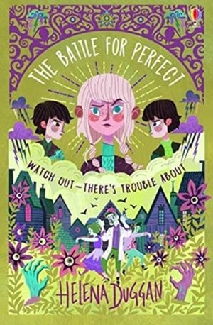 THE BATTLE FOR PERFECT | 9781474964371 | HELENA DUGGAN